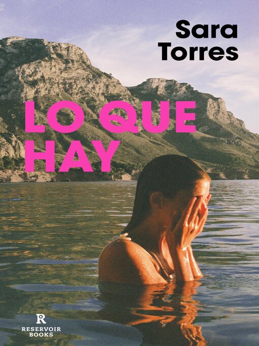 Title details for Lo que hay by Sara Torres - Available